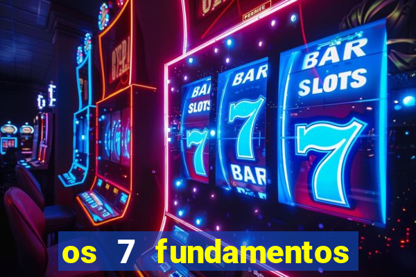 os 7 fundamentos da umbanda